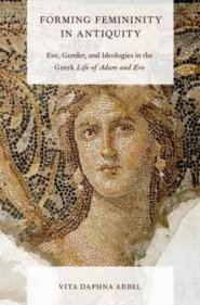 Forming Femininity in Antiquity