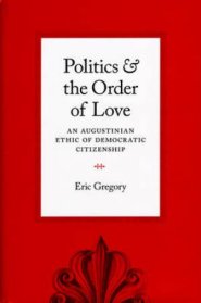 Politics and the Order of Love
