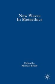 New Waves in Metaethics