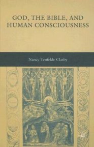 God, the Bible, and Human Consciousness