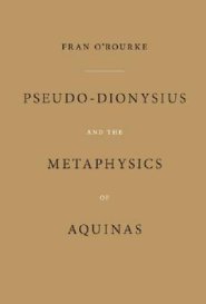 Pseudo-Dionysius and the Metaphysics of Aquinas