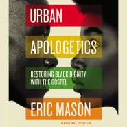 Urban Apologetics