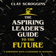Aspiring Leader's Guide to the Future