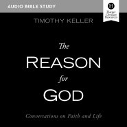 Reason for God: Audio Bible Studies