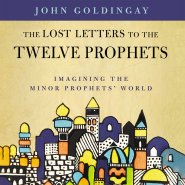 Lost Letters to the Twelve Prophets