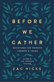 Before We Gather