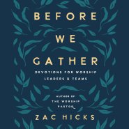 Before We Gather