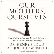 Our Mothers, Ourselves