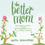 Better Mom