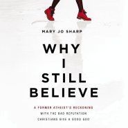 Why I Still Believe