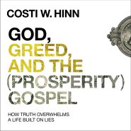 God, Greed, and the (Prosperity) Gospel
