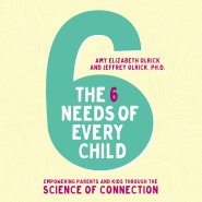 6 Needs of Every Child