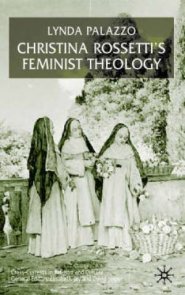 Christina Rossetti's Feminist Theology