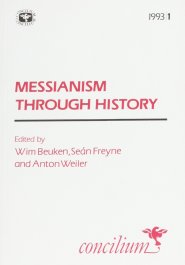 1993/1 MESSIANISM IN HISTORY