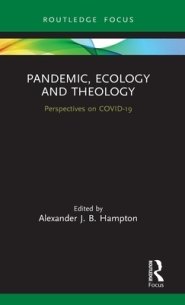 Pandemic, Ecology And Theology
