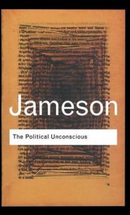 The Political Unconscious: Narrative as a Socially Symbolic ACT