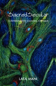 SacredSecular : Contemplative Cultural Critique