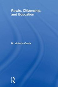 Rawls, Citizenship, and Education