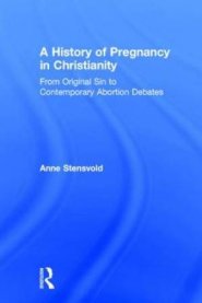 A History of Pregnancy in Christianity