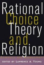 Rational Choice Theory and Religion