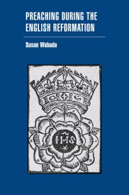 Preaching During the English Reformation