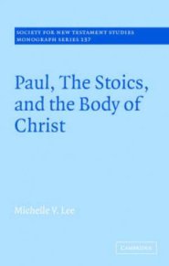 Paul, The Stoics, And The Body Of Christ