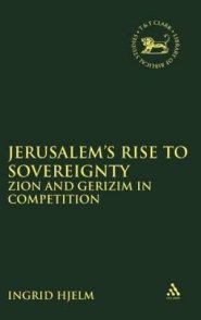Jerusalem's Rise to Sovereignty