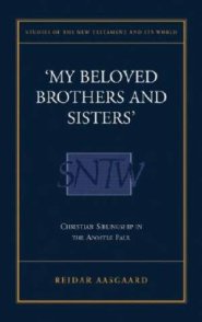 My Beloved Brothers and Sisters