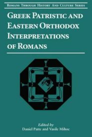 Greek Patristic and Eastern Orthodox Interpretations of Roma