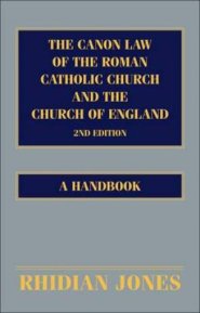 Canon Law of the Roman Catholic Church and the Church of Eng