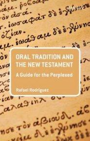 Oral Tradition and the New Testament