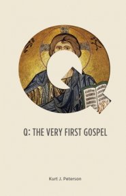 Q: The Very First Gospel