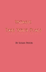 Women, Take Your Place