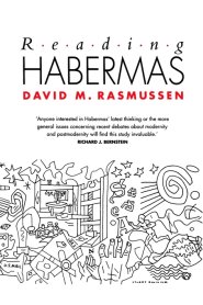 Reading Habermas: Social Crisis and Historical Change