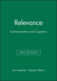 Relevance – Communication and Cognition 2e