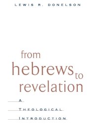 From Hebrews To Revelation