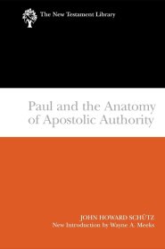 Paul And Anatomy Of Authority : The New Testament Library