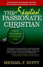 The Skeptical, Passionate Christian