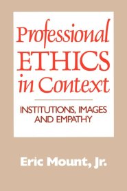 Professional Ethics in Context, Institutions, Images and Empathy