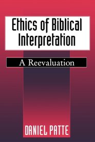 Ethics Of Biblical Interpretation