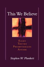 This We Believe