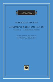 Commentaries on Plato, Volume 2: Parmenides, Part II
