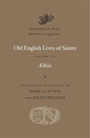 Old English Lives of Saints