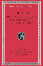 Theological Tractates. The Consolation Of Philosophy