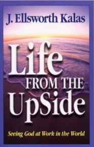 Life from the Up Side