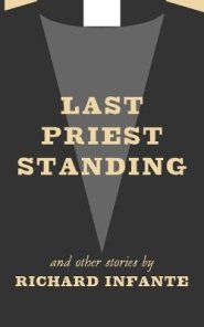 Last Priest Standing And Other Stories