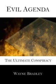 Evil Agenda: The Ultimate Conspiracy