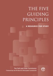 The Five Guiding Principles: A Resource for Study