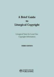 A Brief Guide to Liturgical Copyright