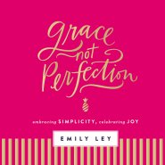 Grace, Not Perfection